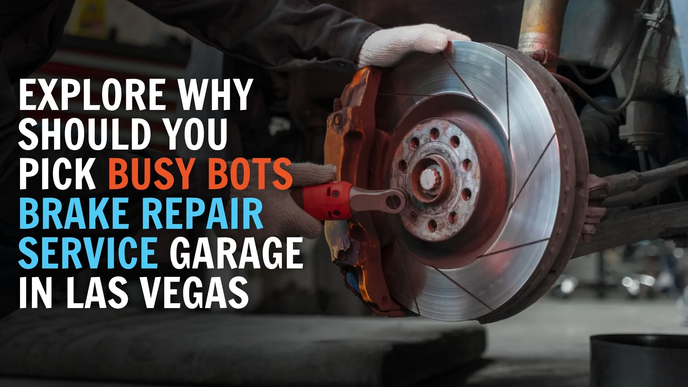 brake repair Las Vegas