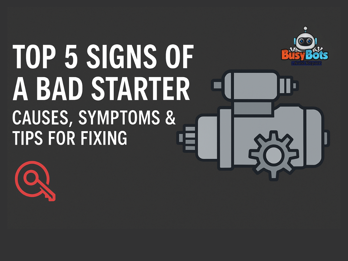 top 5 signs of bad starter