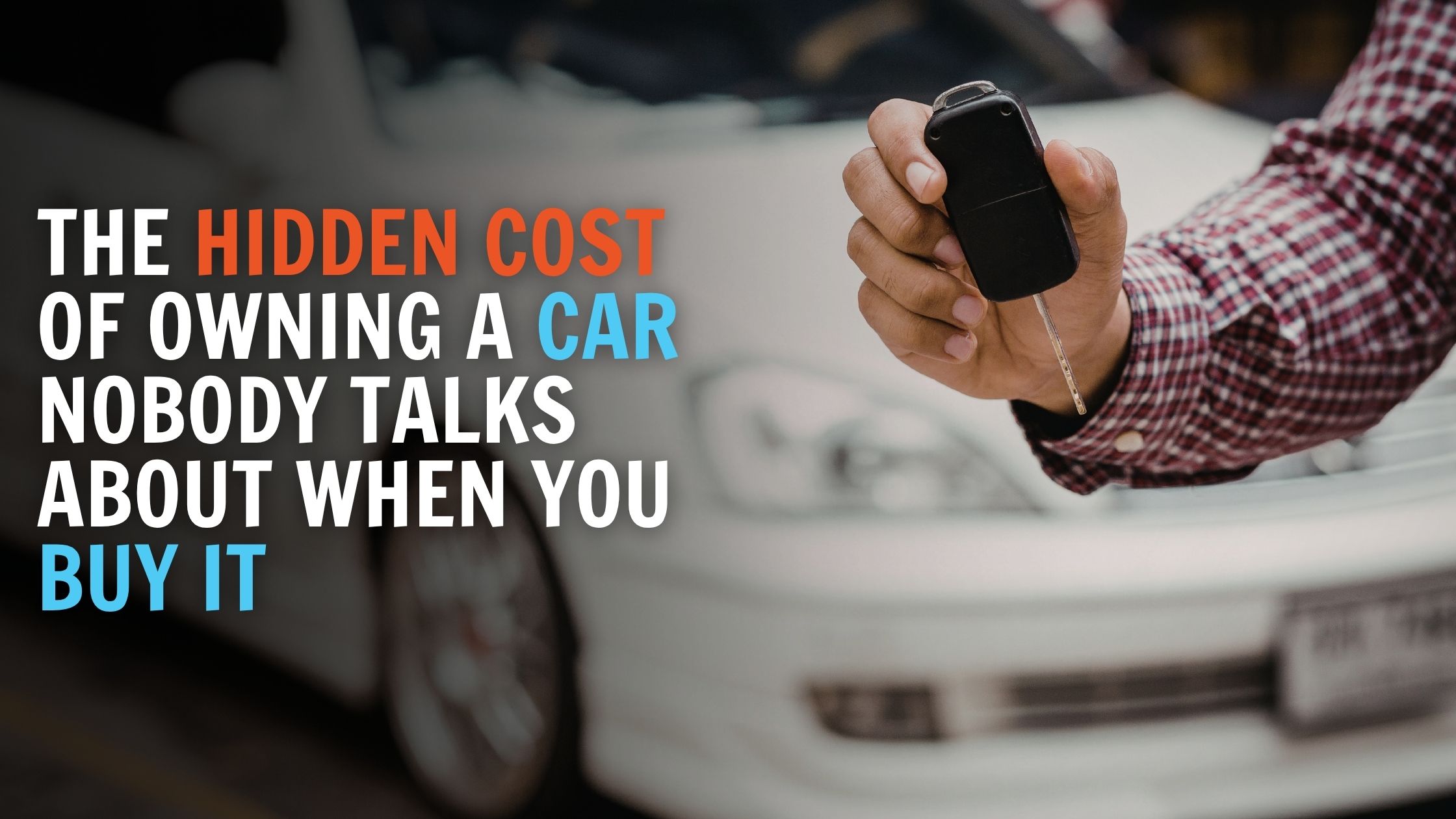 Hidden Cost of Owning a Car